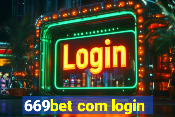 669bet com login